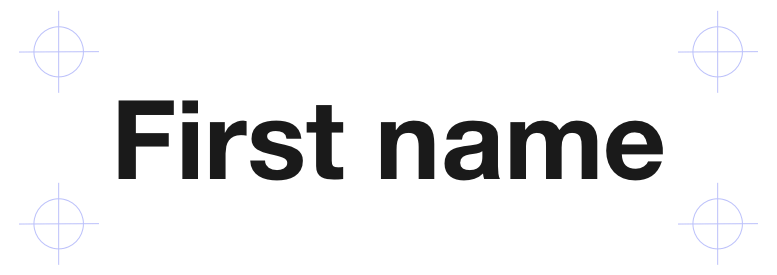 Rule 01 — Protect the first name: keep the area behind the name clear